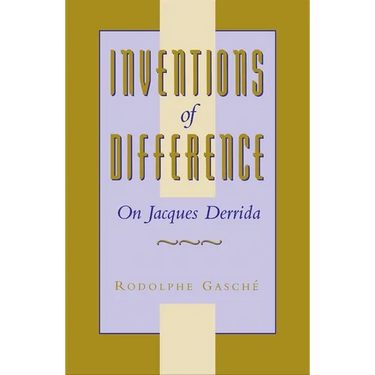 Inventions of Difference: On Jacques Derrida
