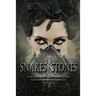 Snakes & Stones