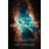 Science and Christianity: Foundations and Frameworks for Moving Forward in Faith