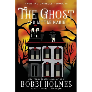 The Ghost and Little Marie