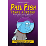 The Backwoods Chronicles: Phil Fish Finds a Friend