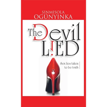 The Devil Lied: Sex Lies Taken to be Truth