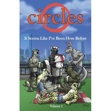 Circles Volume 1: It Seems Like I've Been Here Before