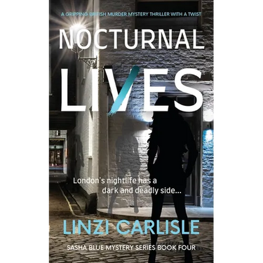Nocturnal Lies: A Gripping British Murder Mystery Thriller with a Twist