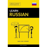 Learn Russian - Quick / Easy / Efficient: 2000 Key Vocabularies