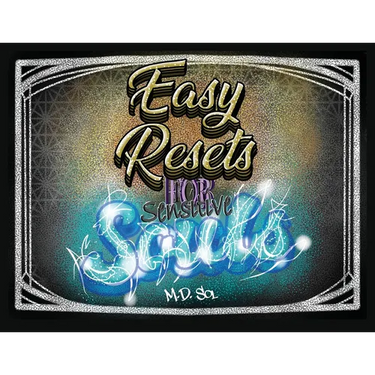 Easy Resets for Sensitive Souls