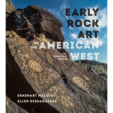 Early Rock Art of the American West: The Geometric Enigma