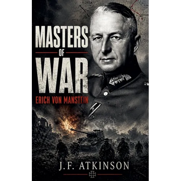 Masters of War: Erich von Manstein