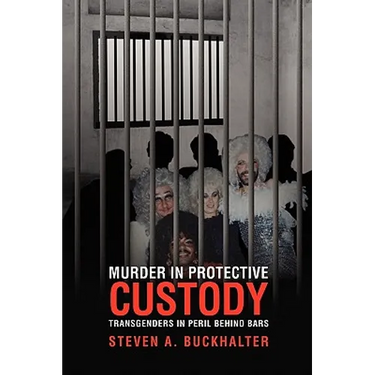 Murder in Protective Custody