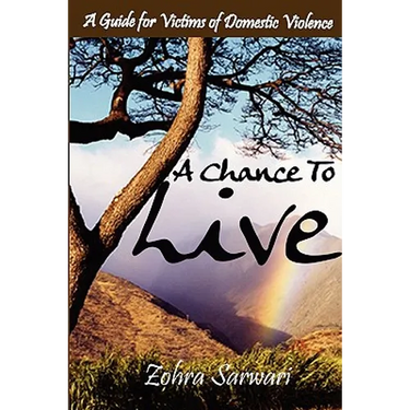 A Chance To Live: A Guide for Victims of Domestic Violence