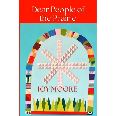 Dear People of the Prairie