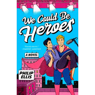 We Could Be Heroes