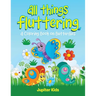 All Things Fluttering (A Coloring Book on Butterflies)