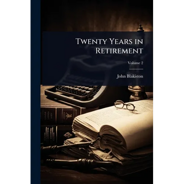 Twenty Years in Retirement