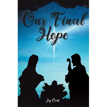 Our Final Hope