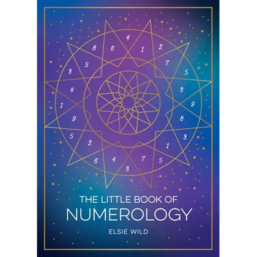 The Little Book of Numerology: A Beginner's Guide to Shaping Your Destiny with the Power of Numbers