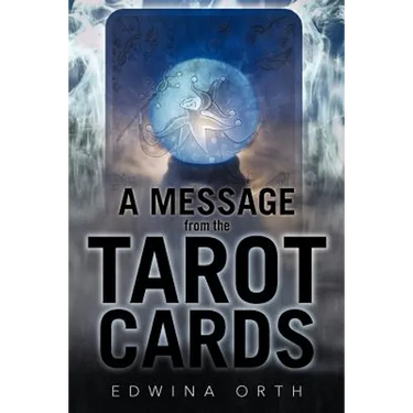 A Message from the Tarot Cards