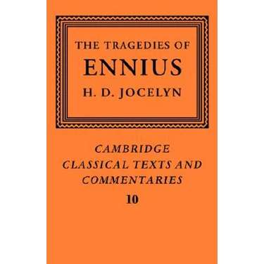 The Tragedies of Ennius: The Fragments