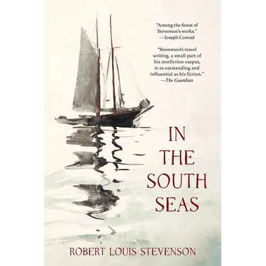 In the South Seas (Warbler Classics Annotated Edition)
