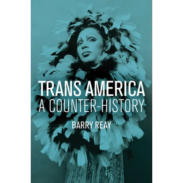 Trans America: A Counter-History