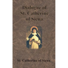 Dialogue of St. Catherine of Siena