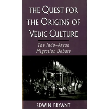 The Quest for the Origins of Vedic Culture: The Indo-Aryan Migration Debate