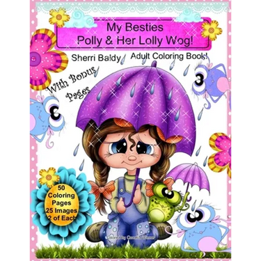 My Besties Polly & Her Lolly Wog! Sherri Baldy Adult Coloring Book