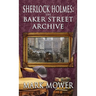 Sherlock Holmes - The Baker Street Archive
