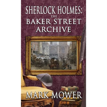 Sherlock Holmes - The Baker Street Archive
