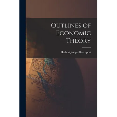 Outlines of Economic Theory
