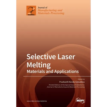 Selective Laser Melting: Materials and Applications