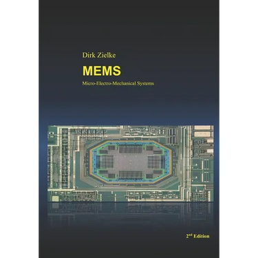 Mems: Micro-Electro-Mechanical Systems