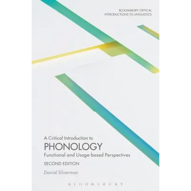 A Critical Introduction to Phonology: Functional and Usage-Based Perspectives