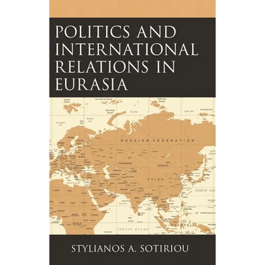 Politics and International Relations in Eurasia