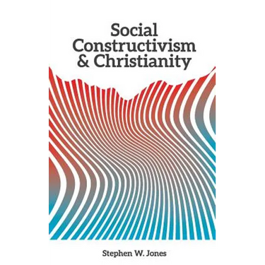 Social Constructivism and Christianity