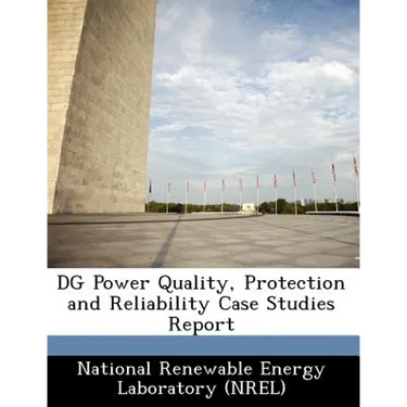 Dg Power Quality, Protection and Reliability Case Studies Report