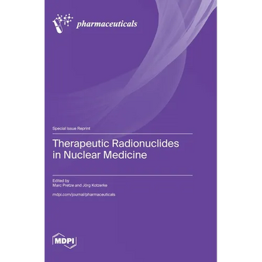Therapeutic Radionuclides in Nuclear Medicine