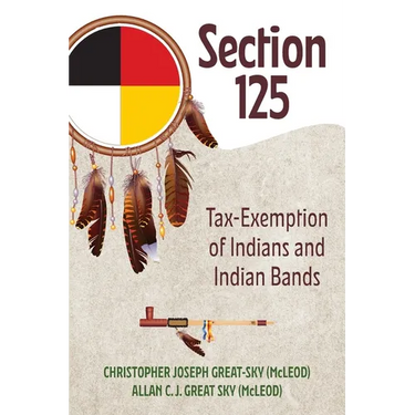 Section 125: Tax-Exemption of Indians and Indian Bands