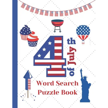 4th of July Word Search puzzle book: American Independence Day themed Activity book for kids and adults