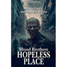 Blood Brothers: Hopeless Place