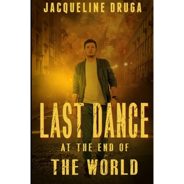 Last Dance at the End of the World