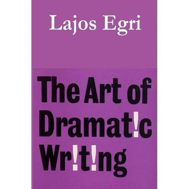 The Art of Dramatic Writing