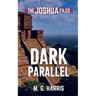 Dark Parallel