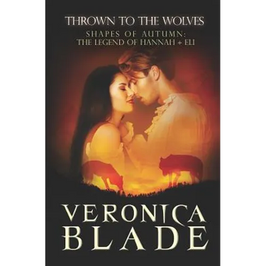 Thrown to the Wolves (Shapes of Autumn, prequel)