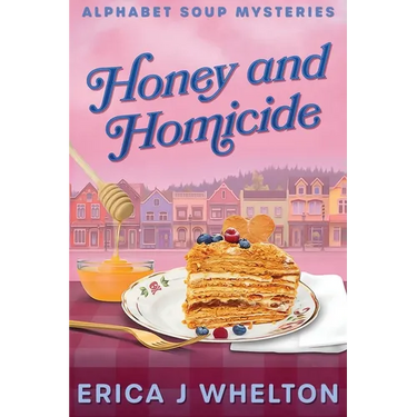Honey and Homicide