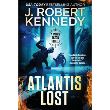 Atlantis Lost: A James Acton Thriller Book #21