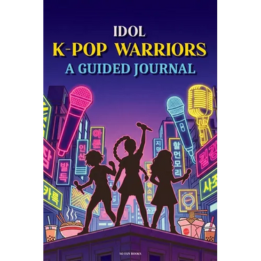 Idol K-Pop Warriors: A Guided Journal - For Demon Hunters and K-Pop fans. Colorful Vivid Anime Style; demon hunters gift