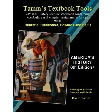 America's History 8th Edition+ Student Workbook (AP* U.S. History): Daily activities and assignments tailor-made to the Henretta, Hinderaker et al. te