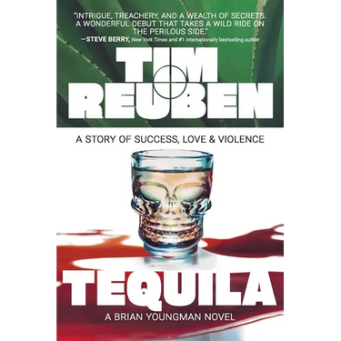 Tequila: A Story of Success, Love & Violence