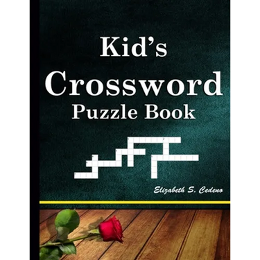 Kid's Crossword Puzzle Book: A Fun and Challenging Puzzle Book